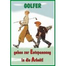 Geschenkkarte Golfer gehen ..